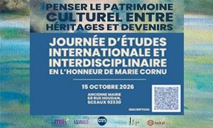 Penser le patrimoine culturel entre héritages et devenirs
