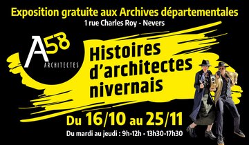 [Reprogrammé] A58 : Histoires d'architectes nivernais