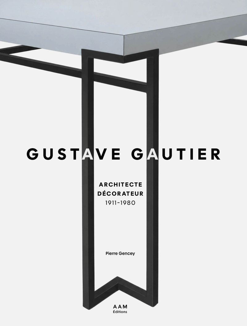 Autour de l'architecte décorateur Gustave Gautier