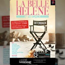 La Belle Hélène et les Garçons - La Scène Parisienne, Paris
