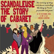Scandaleuse, The Story of Cabaret