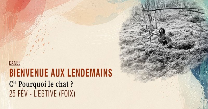 Bienvenue aux lendemains · Cie Pourquoi, le chat ?