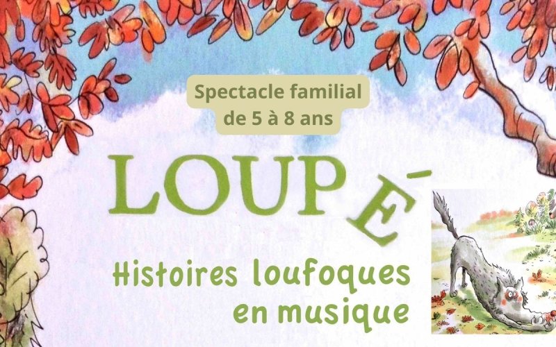 Conte musical "Loupé le loup"