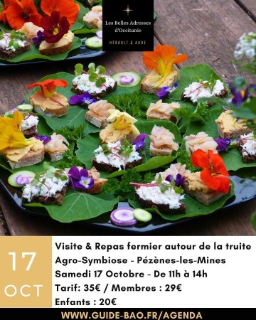 Visite et repas à la ferme autour de la truite / Agro-Symbiose à Pézènes-les-Mines
