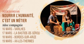Nourrir l’humanité, c’est un métier · Adoc compagnie