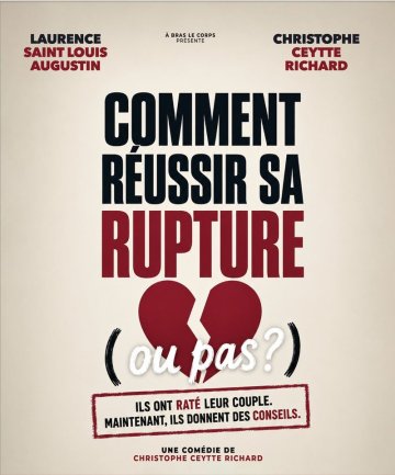 Comment réussir sa rupture (ou pas) ?