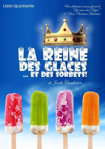 La reine des glaces et des sorbets