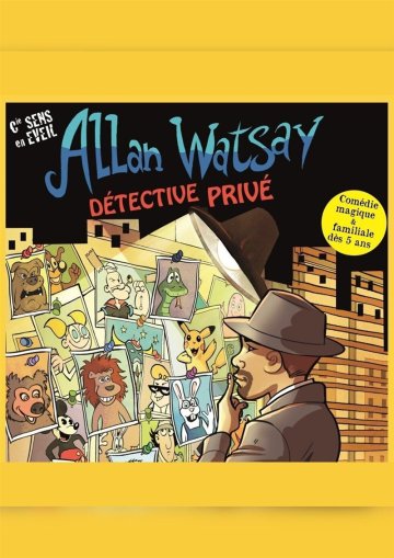Allan Watsay, détective privé
