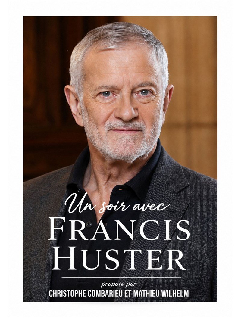 Un soir avec Francis Huster