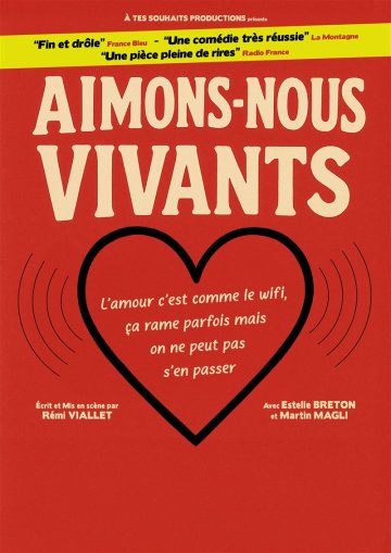 Aimons-nous vivants