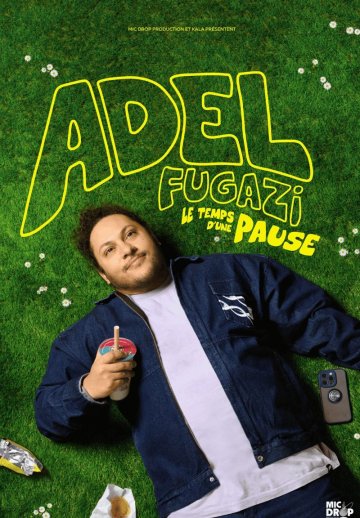 Adel Fugazi dans Le temps d'une pause