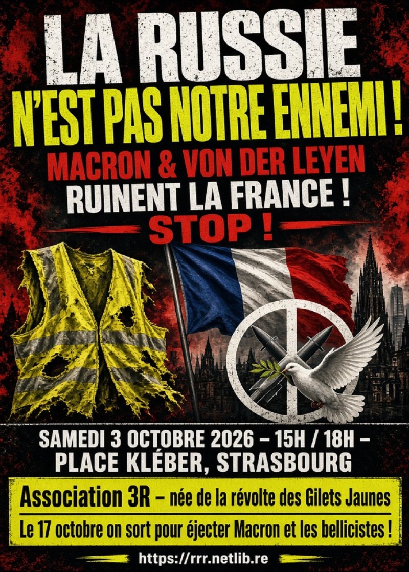 LA RUSSIE N’EST PAS NOTRE ENNEMI ! MACRON & VON DER LEYEN RUINENT LA FRANCE ! STOP !