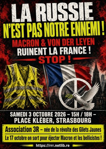 LA RUSSIE N’EST PAS NOTRE ENNEMI ! MACRON & VON DER LEYEN RUINENT LA FRANCE ! STOP !