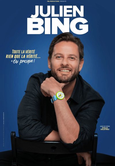 Julien Bing dans Toute la vérité, rien que la vérité, ou presque