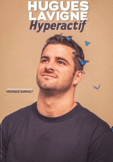 Hugues Lavigne dans Hyperactif