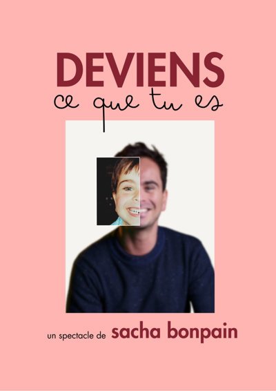 Sacha Bonpain dans Deviens ce que tu es
