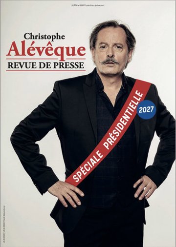 Christophe Aleveque dans Revue de Presse - Spéciale présidentielles 2027