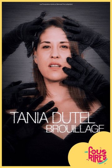 Tania Dutel dans Brouillage