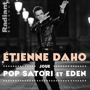 [Complet] ETIENNE DAHO