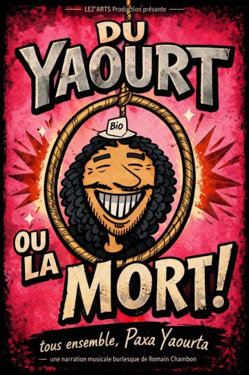 Romain Chambon dans Du Yaourt ou la Mort !