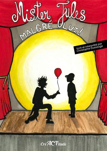 Mister Jules, magicien malgré lui !