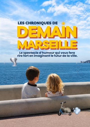 Les Chroniques de Demain Marseille