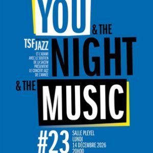 YOU &amp; THE NIGHT &amp; THE MUSIC #23