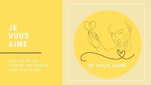 Spectacle "Je vous aime" - Hors-Loge