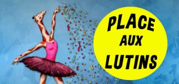 Festival jeune public "Place aux Lutins"