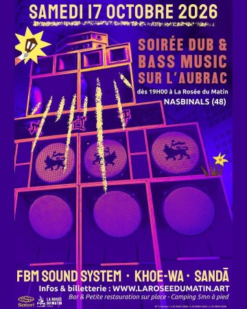 SOIRÉE DUB & BASS MUSIC À LA ROSÉE DU MATIN
