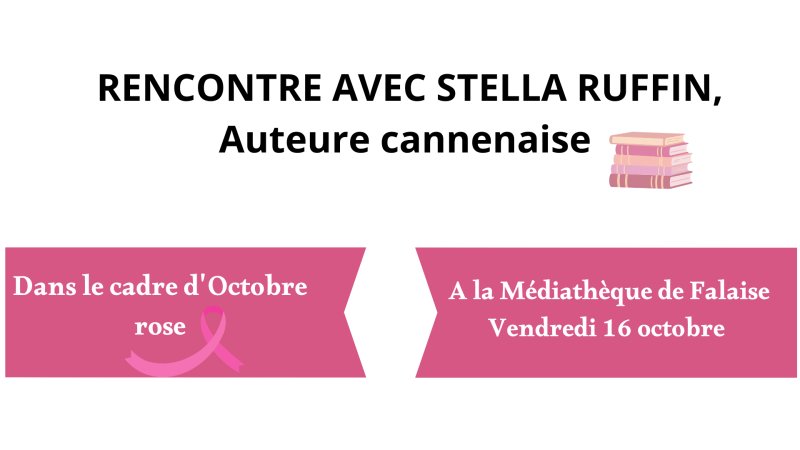 Octobre Rose - Rencontre avec Stella Ruffin