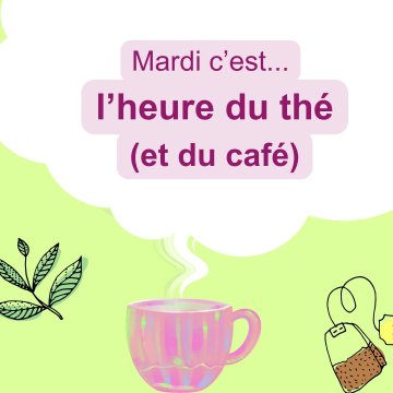 ☕ Heure du thé (et du café) !
