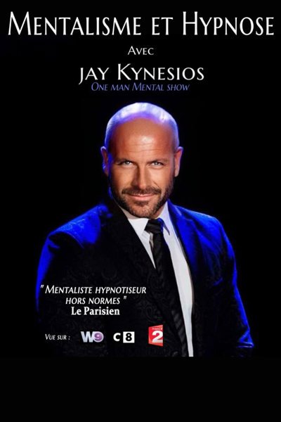 Jay Kynesios - Perception : Hypnose et Mentalisme