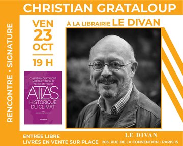 Christian Grataloup présente son « Atlas historique du climat : Une histoire climatique du monde »