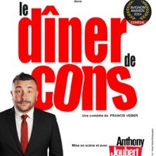Le Dîner de Cons - Espace Julien Green, Andresy En Yvelines