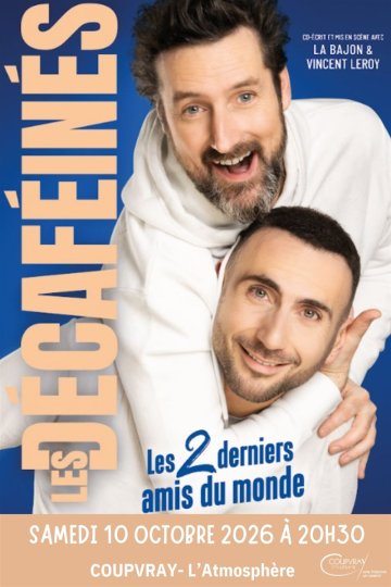 Les Décaféinés dans Les 2 derniers amis du monde
