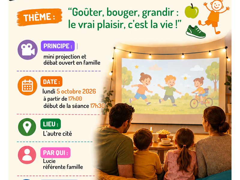 Projection "Goûter, bouger, grandir : le vrai plaisir, c'est la vie !"