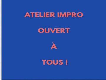 Atelier impro : osez l'impro / séance à la carte