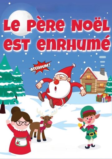 Le Père Noël est enrhumé
