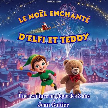 Le Noël enchanté d’Elfi et Teddy