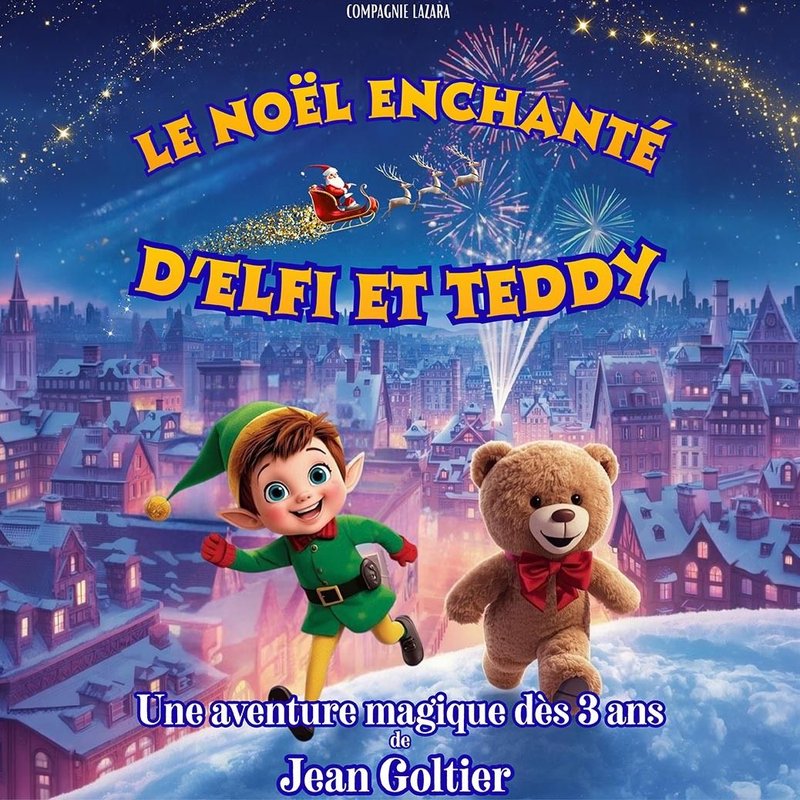 Le Noël enchanté d’Elfi et Teddy
