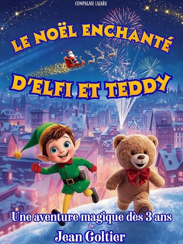 Le Noël enchanté d’Elfi et Teddy