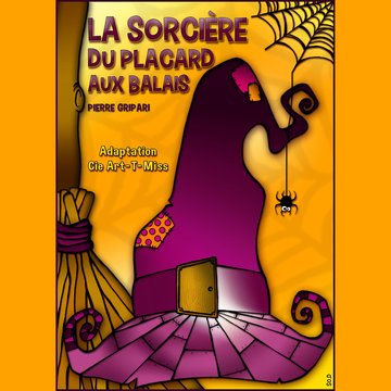 La Sorcière du placard aux balais