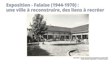 Exposition : Falaise (1944-1970) : une ville à reconstruire, des liens à recréer