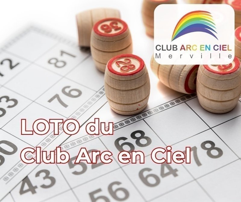 LOTO DU CLUB ARC-EN-CIEL