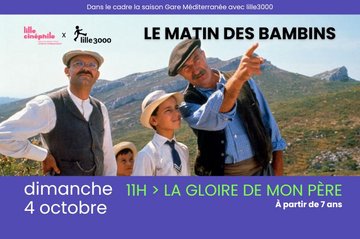 Cinéma Jeunesse - La Gloire de mon père de Yves Robert