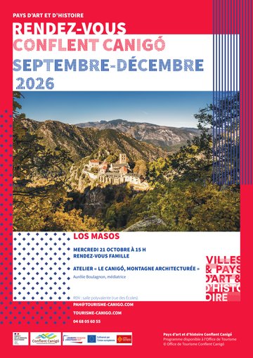 RENDEZ-VOUS DU PAYS D'ART ET D'HISTOIRE FAMILLE - LE CANIGÓ, MONTAGNE ARCHITECTURÉE