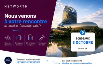 Téléphonie souveraine : Networth tour Bordeaux - 6 Octobre