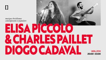 ELISA PICCOLO & CHARLES PAILLET | DIOGO CADAVAL
