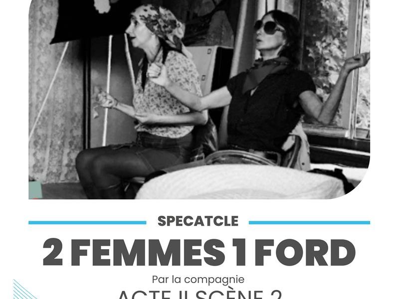 Spectacle – 2 femmes 1 Ford